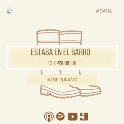 T3. E68 Estaba en el barro con Irene Zurano