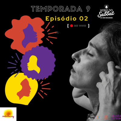 Hora do Sabbat T09 Ep02 - AO VIVO