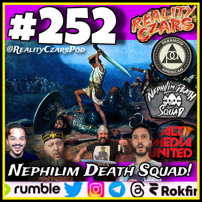#252 Nephilim Death Squad!