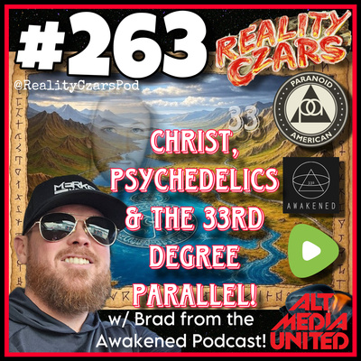 #263 Brad from the Awakened Podcast!