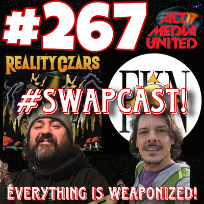 #267 Forbidden Knowledge News Swapcast
