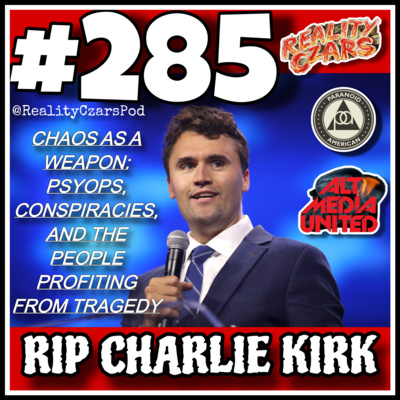 #285 RIP Charlie Kirk.
