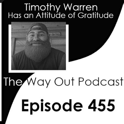 Timothy Warren has an Attitude of Gratitude | Episode 455