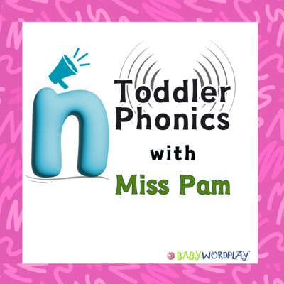 Getting to know /n/ Toddler Phonics