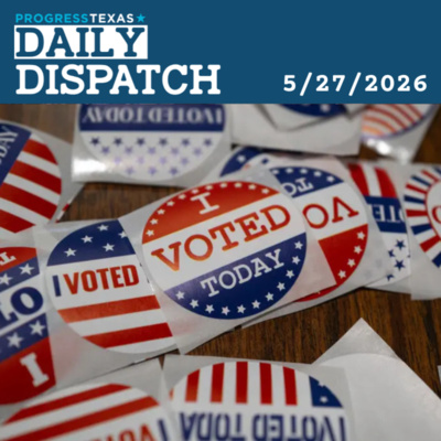 Daily Dispatch 5/27/26: Game On! Primary Runoff Sets Final Midterm Battle Lines