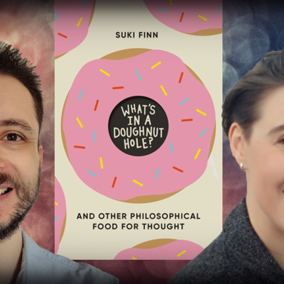 #1301 Suki Finn - What's in a Doughnut Hole?: And Other Philosophical Food for Thought