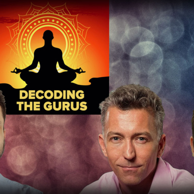 #1291 Christopher Kavanagh & Matthew Browne: Decoding the Gurus