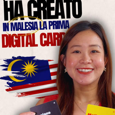 HA CREATO LA PRIMA-DIGITAL-BUSINESS-CARD IN #MALESIA / GIORNO 54