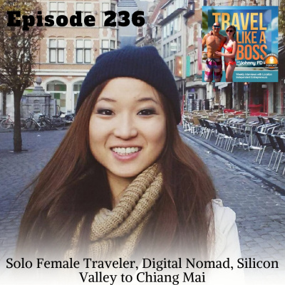 Ep 236 - Solo Female Traveler, Digital Nomad, Silicon Valley to Chiang Mai