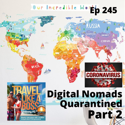 Ep 245 - Part 2 Quarantine: COVID-19 Special