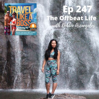 Ep 247: Debbie Arcangeles - The Off Beat Life