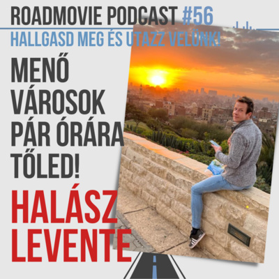 Menő városok pár órára tőled! - Halász Levente