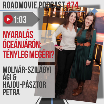 Nyaralás óceánjárón - tényleg megéri? - Molnár-Szilágyi Ági és Hajdu-Pásztor Petra