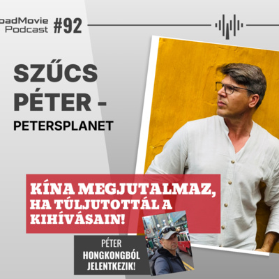 Kína megjutalmaz, ha túljutottál a kihívásain! - Szűcs Péter - Petersplanet