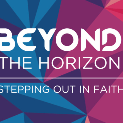 Renewing our Covenant through Lent- Beyond the Horizons Week 1