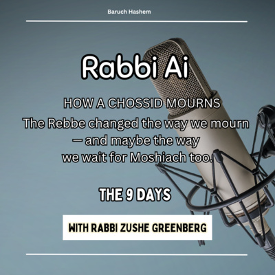 Rabbi Ai (The 9 Days)