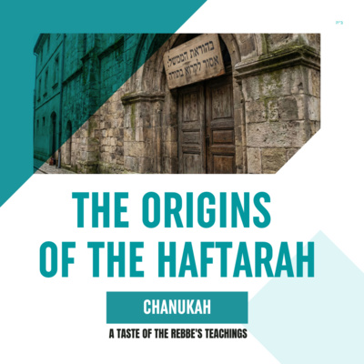 Torah Class - Chanukah: The Origins of The Haftarah