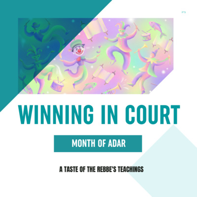 Torah Class - Month of Adar: Winning in Court