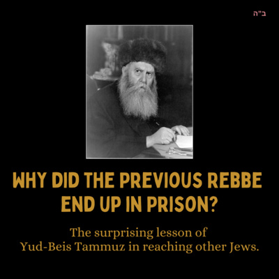 Why did the Previous Rebbe end up in Prison?