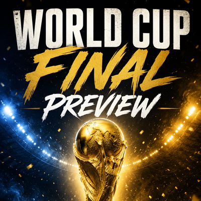 225. 2026 World Cup Final Preview