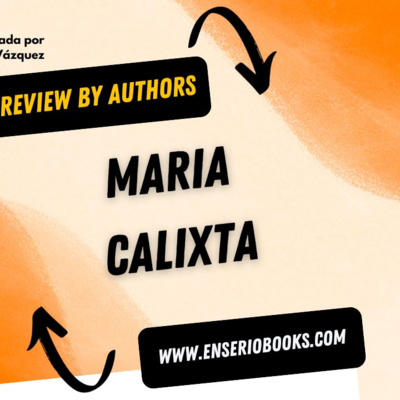 034: Maria Calixta -Monodiosas