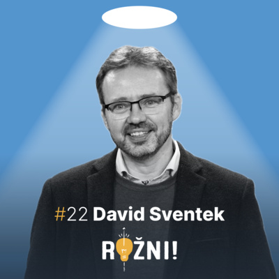 #22 David Sventek o regionálním rozvoji