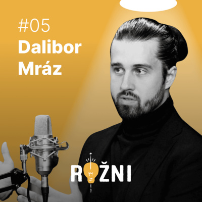 #05 Dalibor Mráz o AI v podnikání