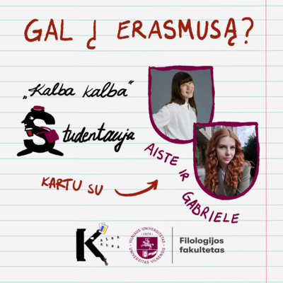 „Kalba kalba“ studentauja #3 – Gal į Erasmusą?