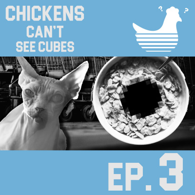 Episode 3: Chickens Can't See Hitlermensch