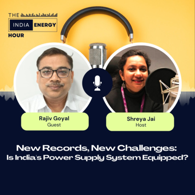 New Records, New Challenges: Is India's Power Supply System Equipped? | ft. Rajiv Goyal 