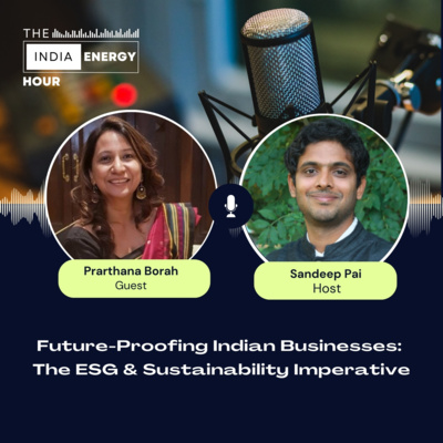 Future-Proofing Indian Businesses: The ESG & Sustainability Imperative | ft. Prarthana Borah
