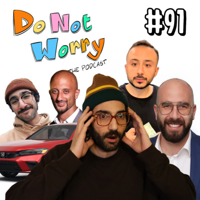 My Car Was Stolen, Jad Ghosn, Toufiluk vs McDonalds, Doppelgänger Madness - DO NOT WORRY #91 episode artwork