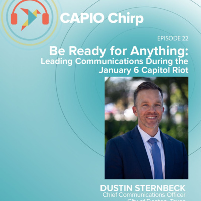 Be Ready for Anything: Leading Communications During the January 6 Capitol Riot