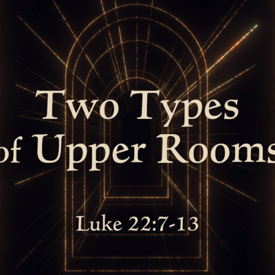Two Types of Upper Rooms