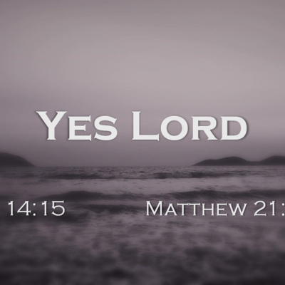 Yes Lord – Radical Obedience