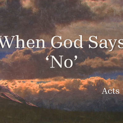 When God Says No