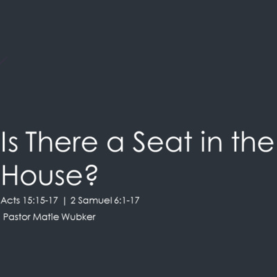 Is There a Seat in the House?