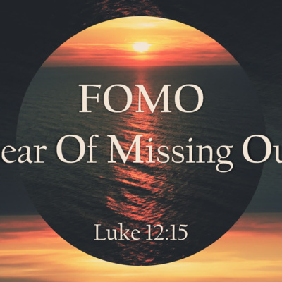 FOMO - Fear Of Missing Out