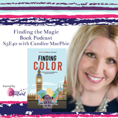 S5 E40 with Travel Adventure Author Candice MacPhie