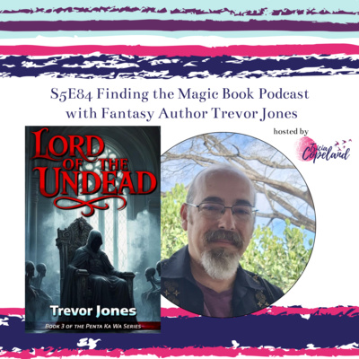 S5 E84 with Fantasy Author Trevor Jones