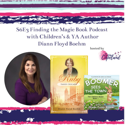 S6 E3 with Children's & YA Author Diann Floy Boehm