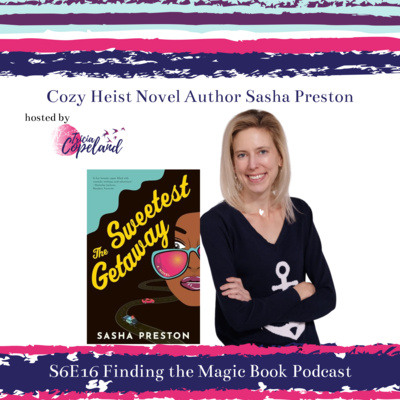 S6 E16 with Cozy Heist Author Sasha Preston