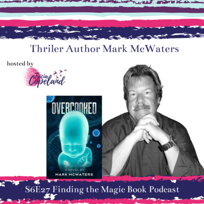 S6 E27 with Thriller Author Mark McWaters