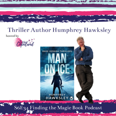 S6 E34 with Thriller Author Humphrey Hawksley