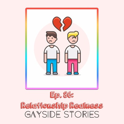 Ep. 86 - Relationship Realness (feat. Chartreuse Disaster)