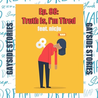 Ep. 88 - Truth Is, I’m Tired (feat. nicju of the What’s The Tea? Podcast)