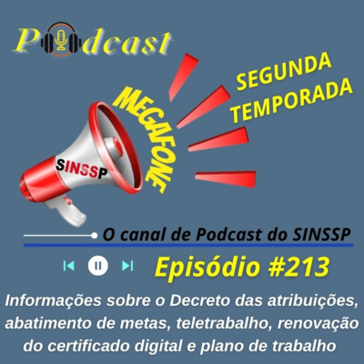 MEGAFONE - Temp.02 #213 - Informações da reunião com o Presidente do INSS