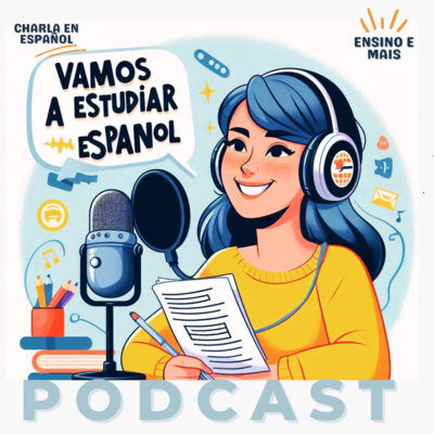 Porque empecé a estudiar español #04