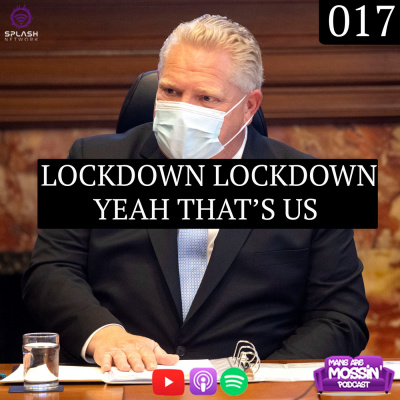 Mans Are Mossin\' Podcast