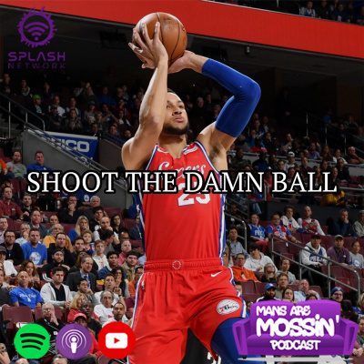 Mans Are Mossin\' Podcast